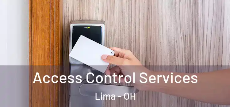 Access Control Services Lima - OH