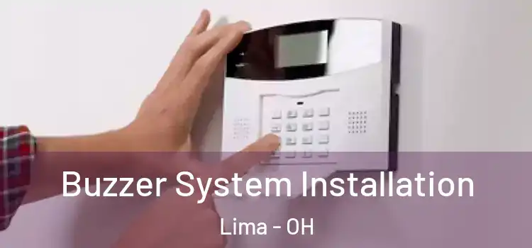 Buzzer System Installation Lima - OH