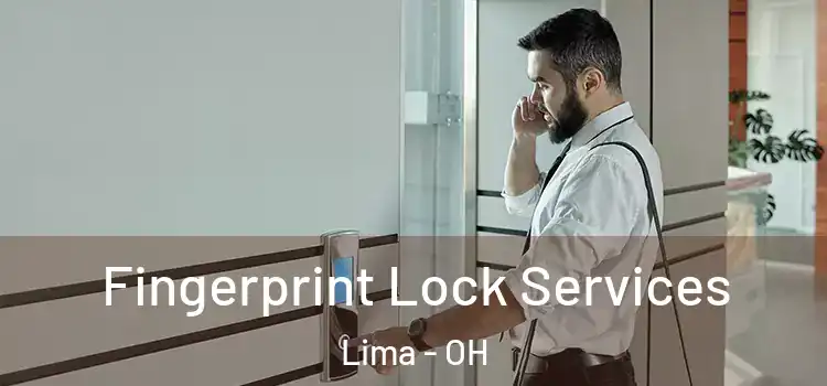 Fingerprint Lock Services Lima - OH