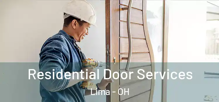 Residential Door Services Lima - OH