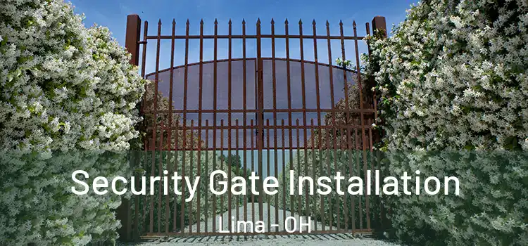Security Gate Installation Lima - OH
